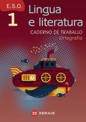 Portada de Lingua e literatura 1º ESO. Caderno de traballo. Ortografía