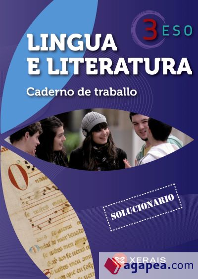 Lingua e literatura 3º ESO. Caderno de traballo. Solucionario (2011)