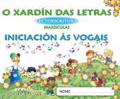 Portada de O xardín das letras.Maiúsculas. Iniciación as vogais