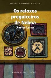 Portada de Os reloxos preguiceiros de N&eacute;boa