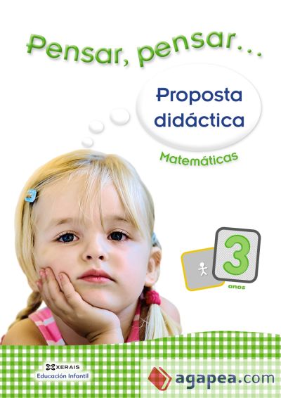 Pensar, pensar... Matemáticas 3 anos. Proposta didáctica