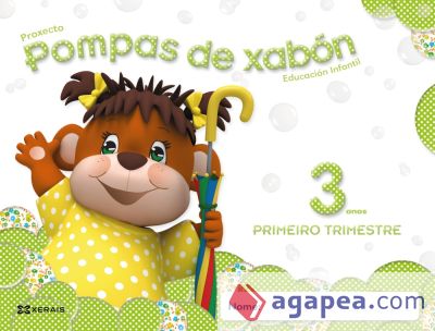 Pompas de xabón, 3 anos, primeiro trimestre