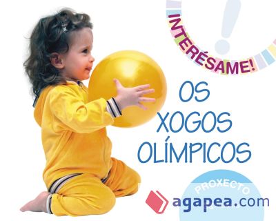 Proxecto ¡Interésame! Os xogos olímpicos, Infantil, 3 años