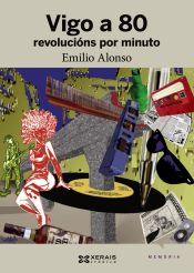 Portada de Vigo a 80 revolucións por minuto