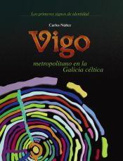 Portada de Vigo metropolitano na Galicia céltica