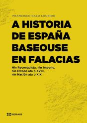 Portada de A historia de España baseouse en falacias