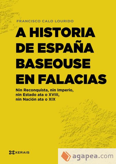 A historia de España baseouse en falacias