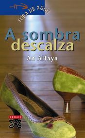 Portada de A sombra descalza (Ebook)