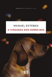 Portada de A vinganza dos homes bos