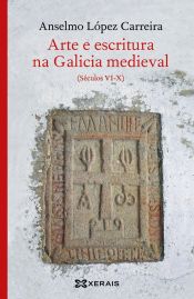 Portada de Arte e escritura na Galicia medieval