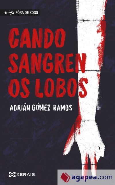 Cando sangren os lobos