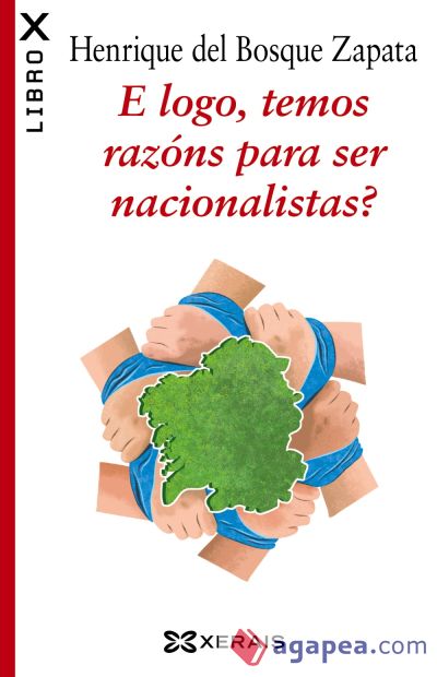 E logo, temos razóns para ser nacionalistas? (Ebook)