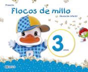 Portada de Flocos de millo 3 anos. M&eacute;todo completo