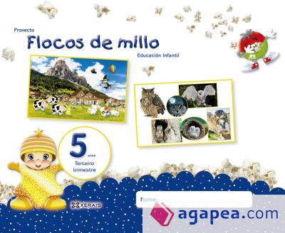 Flocos de millo 5 anos. Terceiro Trimestre