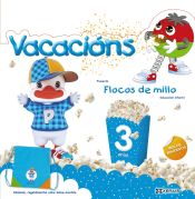 Portada de Flocos de millo. Vacacións 3 anos