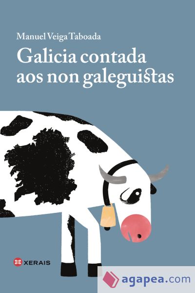 Galicia contada aos non galeguistas