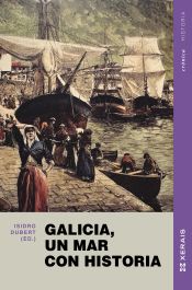 Portada de Galicia, un mar con historia