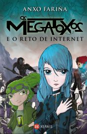 Portada de Os Megatoxos e o reto de Internet