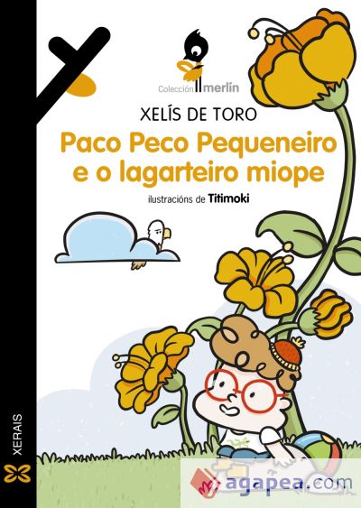 Paco Peco Pequeneiro e o lagarteiro miope