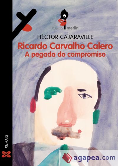Ricardo Carvalho Calero. A pegada do compromiso