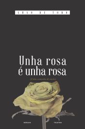 Portada de Unha rosa é unha rosa