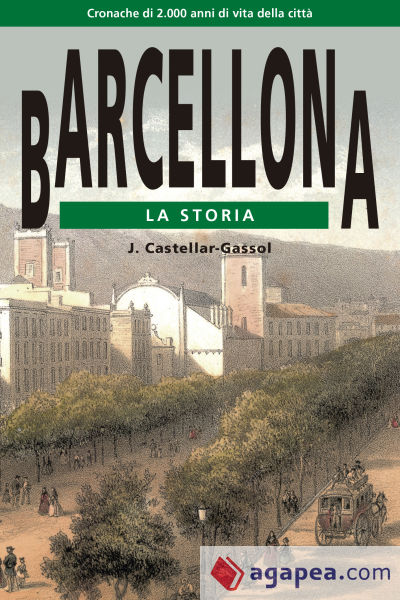 Barcelona. La Storia