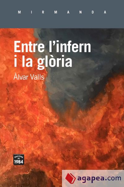 Entre l'infern i la glòria