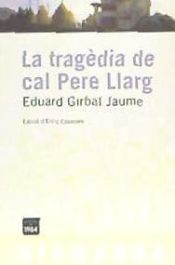 Portada de La tragèdia de cal Pere Llarg