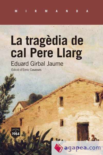 La tragèdia de cal Pere Llarg