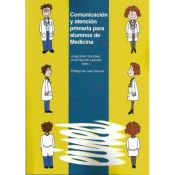 Portada de Comunicación y atención primaria para alumnos de Medicina. (Ebook)