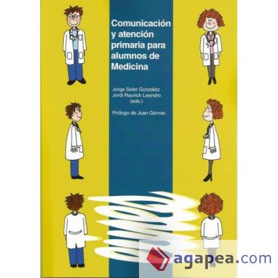 Comunicación y atención primaria para alumnos de Medicina. (Ebook)