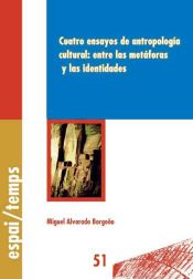 Portada de Cuatro ensayos de antropología cultural: entre las metáforas y las identidades