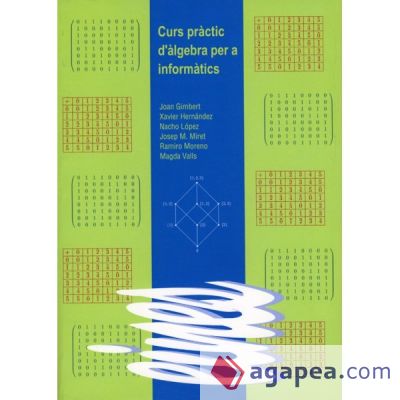 Curs pràctic d'àlgebra per a informàtics. (Ebook)