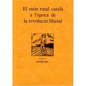 Portada de El mn rural catal a l'poca de la Revoluci Liberal. (Ebook)