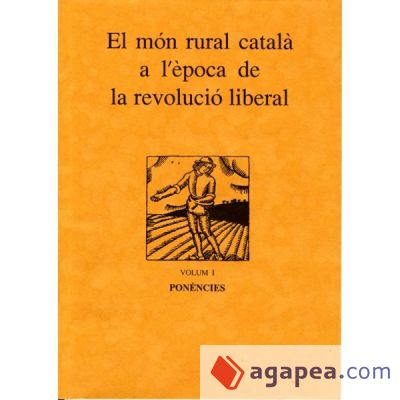 El mn rural catal a l'poca de la Revoluci Liberal. (Ebook)