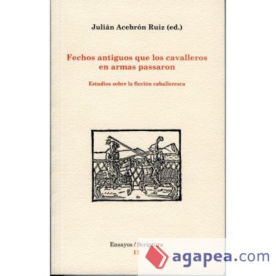 Fechos antiguos que los cavalleros en armas passaron (Ebook)