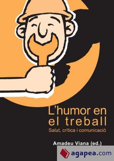 L'humor en el treball: salut, crítica i comunicació