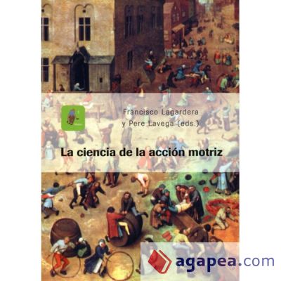 La ciencia de la acción motriz. (Ebook)