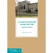 Portada de La creació de la Universitat de Lleida 1991-1992: aspectes juridicolaborals. (Ebook)