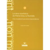 Portada de La obra novelística de Pierre Drieu la Rochelle, una cruzada en pos de la trascendencia. (Ebook)