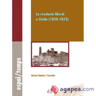 La revolució liberal a Lleida (1820-1823). (Ebook)