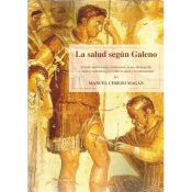 La salud seg&uacute;n Galeno. (Ebook)