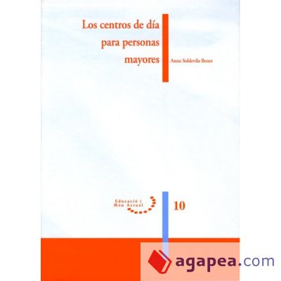 Los centros de día para personas mayores. (Ebook)