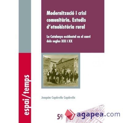 Modernització i crisi comunitària. Estudis d'etnohistòria rural. (Ebook)