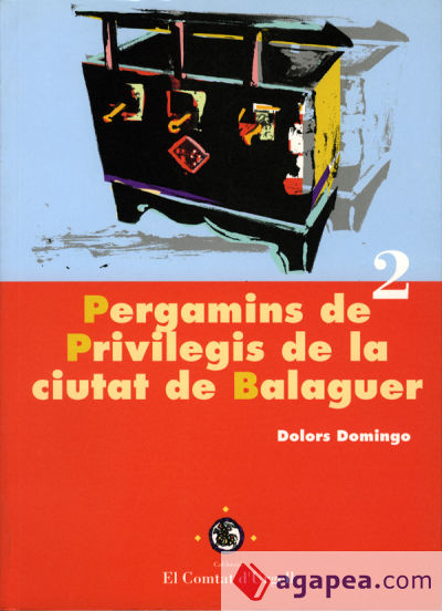 Pergamins de Privilegis de la ciutat de Balaguer