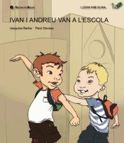 Portada de Ivan i Andreu van a l'escola