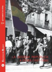 Portada de La Segona República a Dénia (1931-1939)