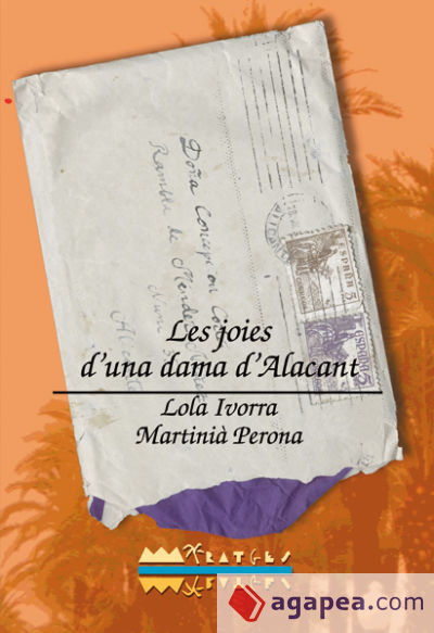 Les joies d'una dama d'Alacant