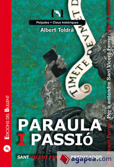 Paraula i passió : Sant Vicent Ferrer, predicador