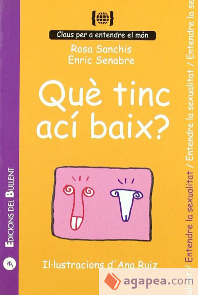 Que tinc ací baix?